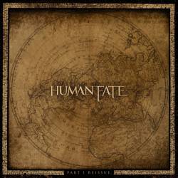 Human Fate : Part 1 Reissue